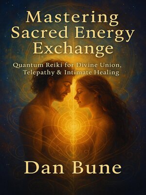 cover image of Mastering Sacred Energy Exchange